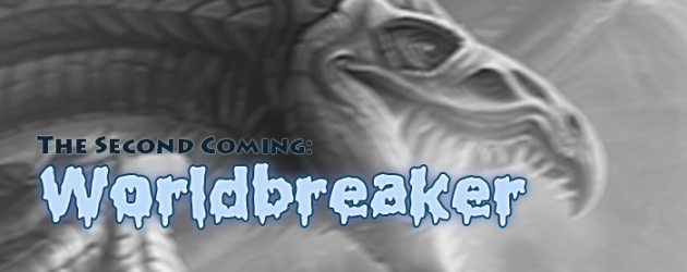 The Second Coming: Worldbreaker Beta The Second Coming: Worldbreaker Beta